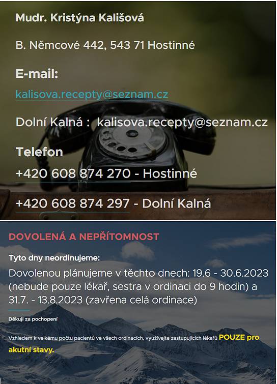 Dovolená léto
19.6. - 30.6.2023
31.7. - 13.8.2023
https://www.mudrkalisova.cz/
Zástup Mudr. Erlebach Hostinné, tel: 603 477 909