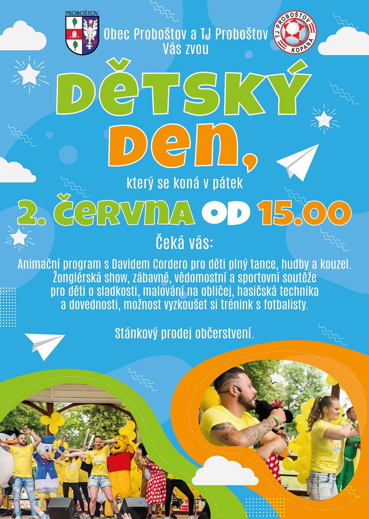 Zveme vás na sportovně kulturní akci u příležitosti Dne dětí, která se koná v pátek 2. 6. od 15.00 v areálu TJ Proboštov.