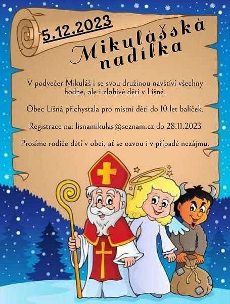 Mikuláš v Líšné bude chodit 5.12.2023, s balíčkem pro děti do 10 let. Registrace do 28.11. na lisnamikulas@seznam.cz.