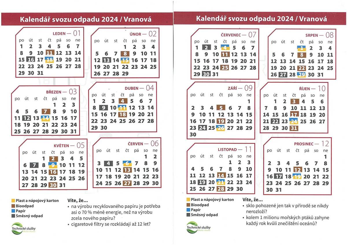 Kalendář svozů odpadu je zveřejněn na stránkách obce, v příštím týdnu bude doručen do vašich schránek.