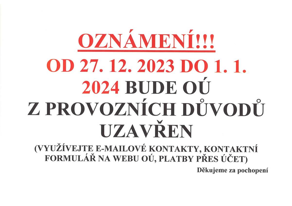 Od 27.12. do 1.1. bude OÚ Proboštov uzavřen. Děkujeme za pochopení.