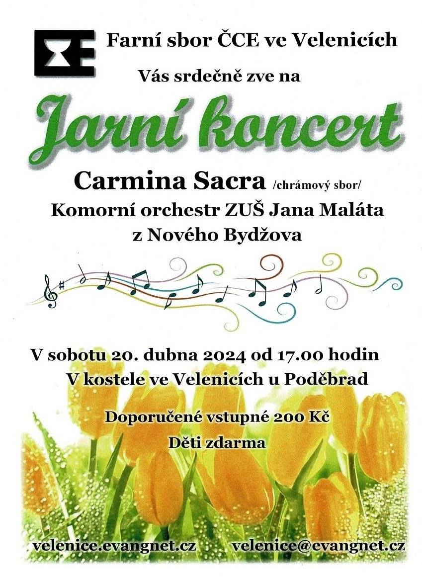 Farní sbor ČCE ve Velenicích Vás srdečně zve na Jarní koncert chrámového sboru Carmina Sacra a Komorního orchestru ZUŠ Jana Maláta z Nového Bydžova, který se uskuteční v sobotu 20. dubna 2024 od 17 hodin v kostele ve Velenicích. Doporučené vstupné je 200 Kč, děti zdarma.