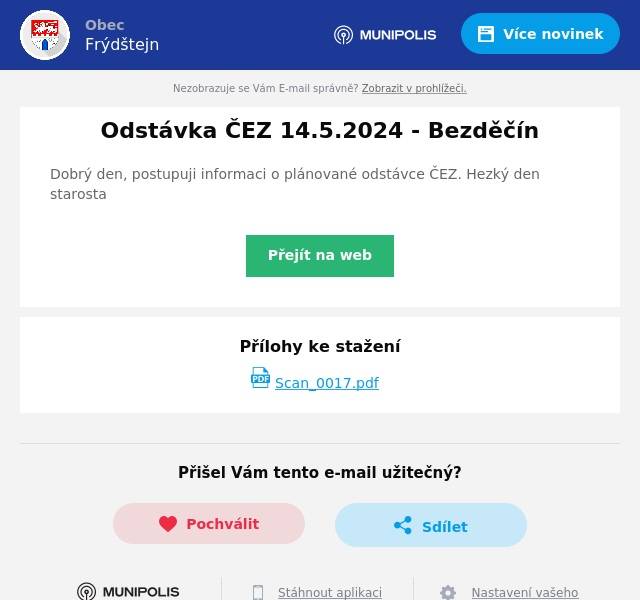 Dobrý den, postupuji informaci o plánované odstávce ČEZ. Hezký den starosta