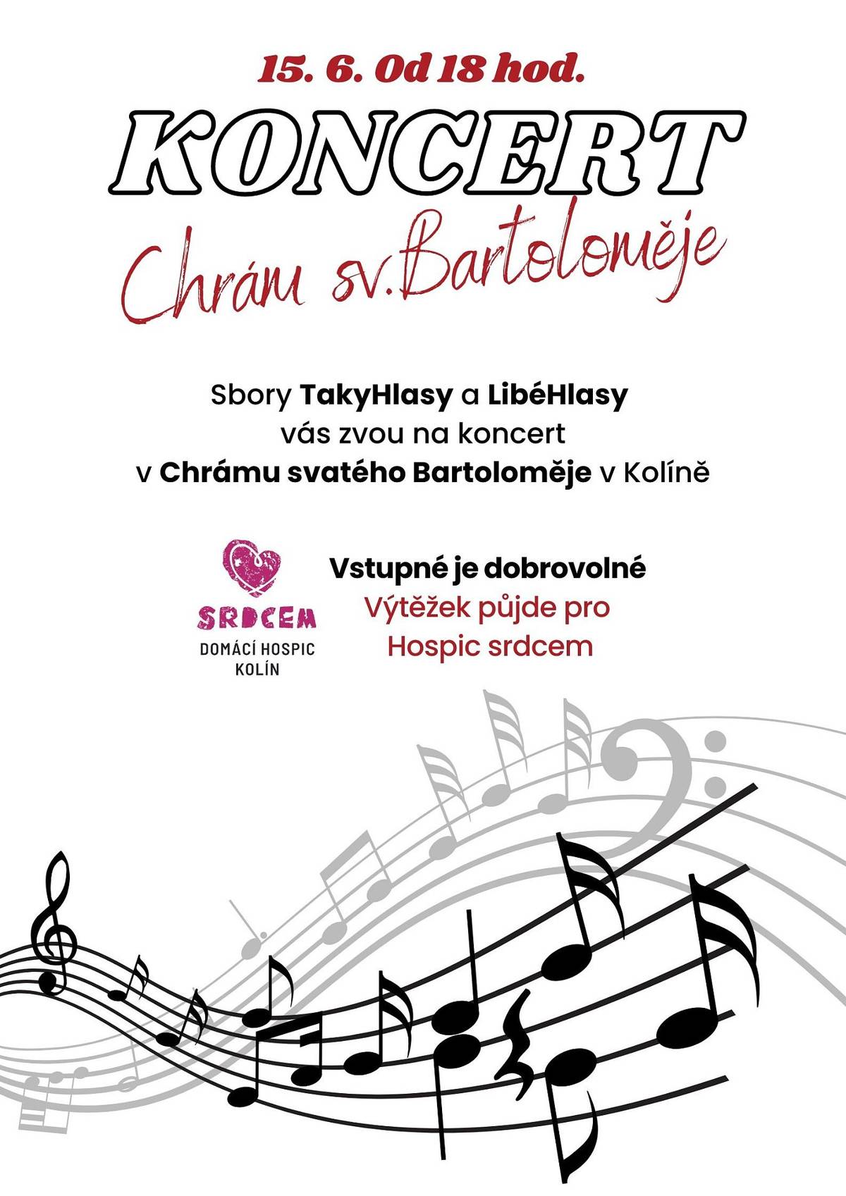 Koncert v chrámu sv.Bartoloměje v Kolíně se koná v sobotu 15.6.2024 od 18.00 hodin. Vstupné dobrovolné.