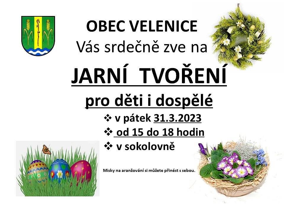 Obec Velenice srdečně zve na Jarní tvoření pro děti i dospělé v pátek 31.3.2023 od 15 do 18 hodin v sokolovně.