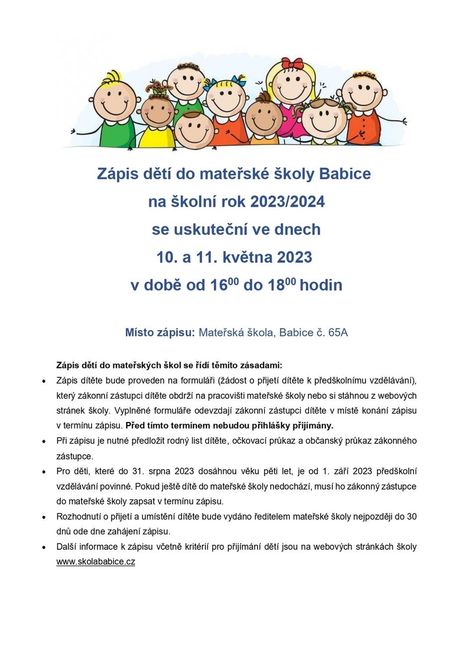 Zápis dětí do MŠ Babice na školní rok 2023/2024, ve dnech 10.5.-11.5.2023 v době od 16:00-18:00 hod. 