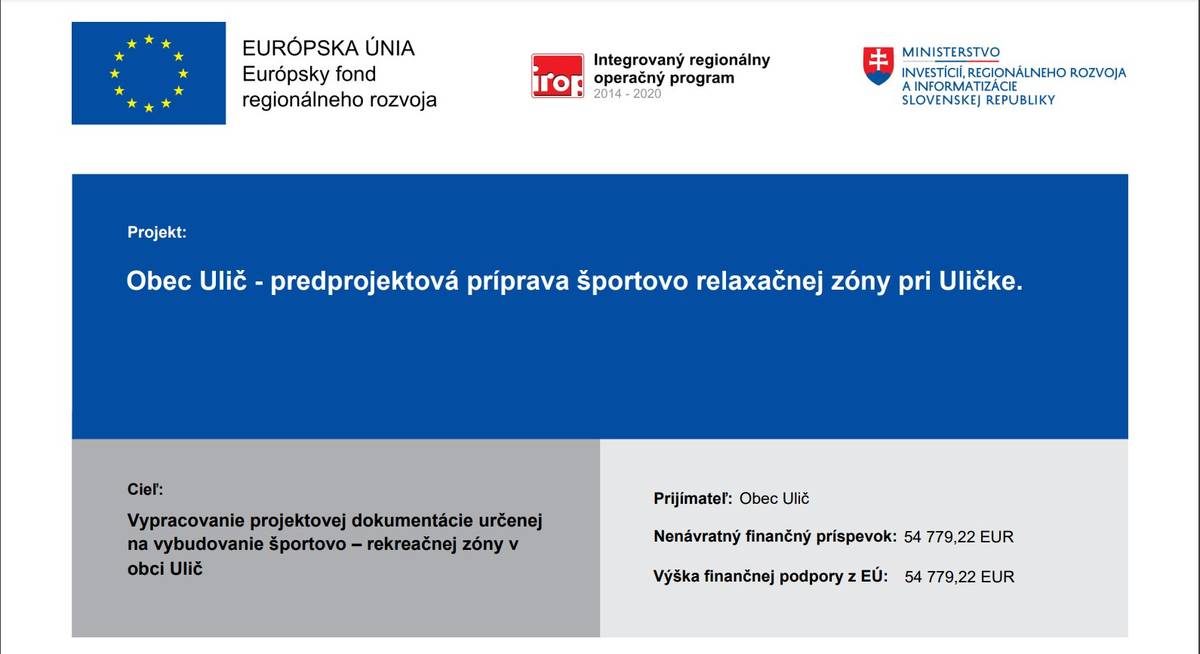 Obec Ulič - predprojektová príprava športovo relaxačnej zóny pri Uličske