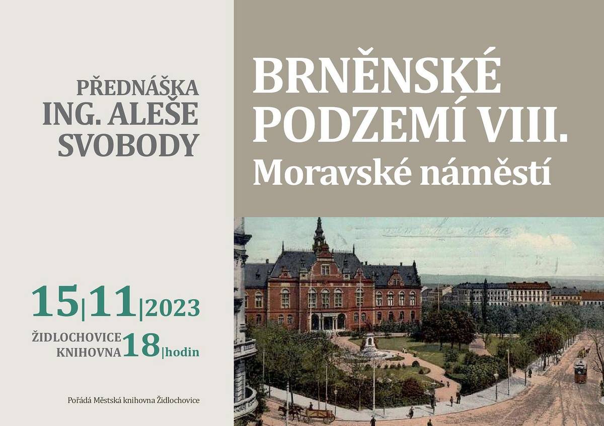 Městská knihovna Židlochovice vás zve na přednášku Aleše Svobody - Brněnské podzemí, která se bude konat ve středu 15. listopadu od 18 hodin v městské knihovně.
FB Městská knihovna Židlochovice