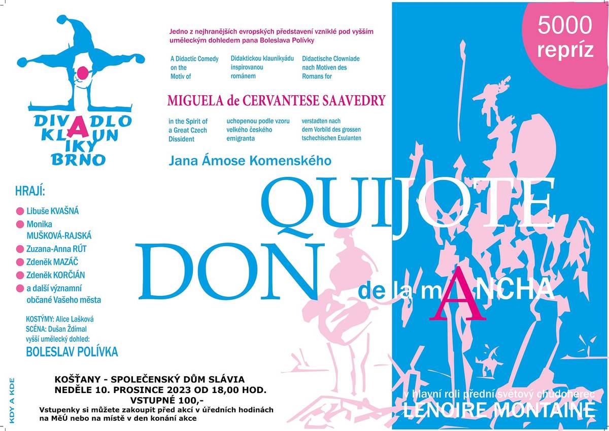 Vážení občané, město Košťany Vás zve na divadelní představení Don Quijote de la Ancha, a to v neděli 10.12.2023 od 18 hod. ve Společenském domě Slávia. Vstupenky můžete koupit na pokladně MěÚ Košťany nebo na místě v den konání akce, vstupné je 100,- Kč/osoba. Představení je vhodné i pro rodiny se školními dětmi. Více na www.kostany.cz.