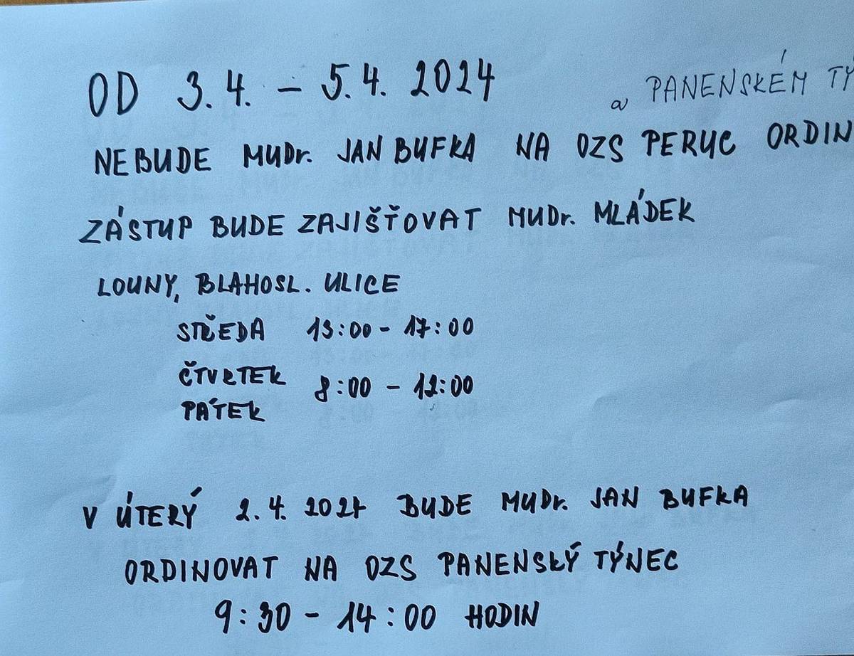 V týdnu od 3.4.-5.4. bude Mudr. Bufka ordinovat v P.T. pouze v úterý 2.4. v době 9:30-14:00hod.