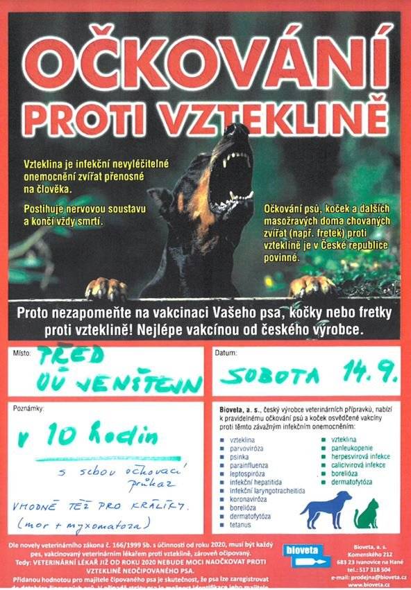 Vakcinace zvířat proběhne v Jenštejně před budovou obecního úřadu v sobotu 14. září 2024 v 10 hodin, následně pak v Dehtárech v 10:30 - 11 hodin u autobusové zastávky. Vhodné též pro domácí králíky (mor + myxomatoza).