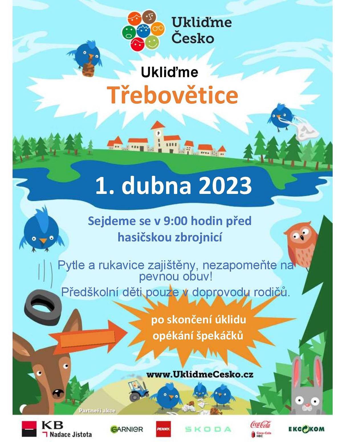 Sbor dobrovolných hasičů v Třebověticích pořádá akci "Ukliďme Česko - ukliďme Třebovětice".
Kdy: v sobotu 1. dubna 2023 se srazem brigádníků v 9.00 hodin u hasičské zbrojnice v Třebověticích