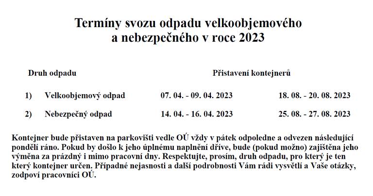 Kontejner bude přistaven u Obecního úřadu Doubice
https://oudoubice.cz/index.php/notices/svoz-velkoobjemoveho-a-nebezpecneho-odpadu-v-roce-2023/ 