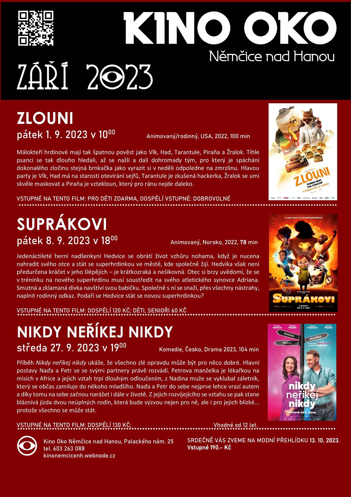 Město Němčice nad Hanou a kino OKO připravilo pro děti na závěr prázdnin dopolední promítání animovaného filmu ZLOUNI v pátek 1. 9. 2023 v 10:00 hod v kině OKO. Děti mají vstup zdarma, dospělí vstupné dobrovolné.