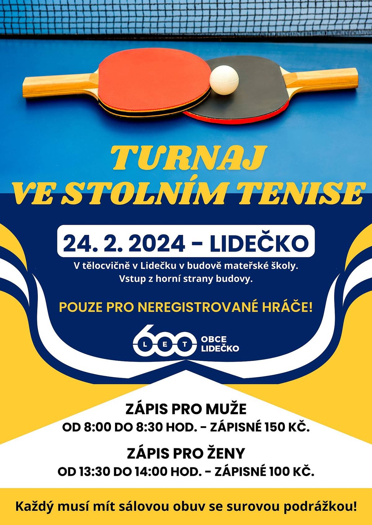 24.2.2024 se uskuteční v Lidečku turnaj ve stolním tenise. Jen pro neregistrované hráče.