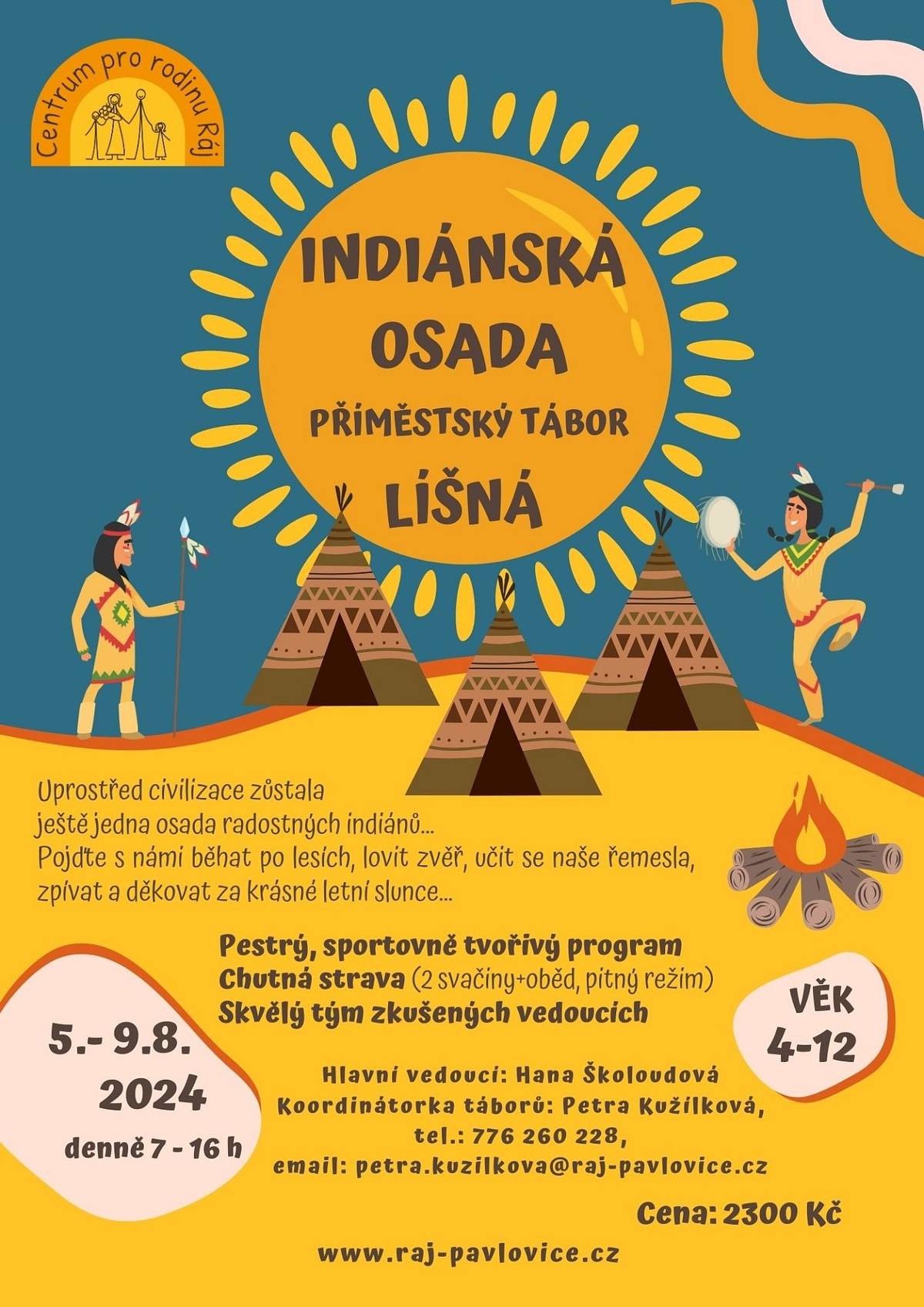 Centrum pro rodinu Ráj zve na komunitní venkovský tábor Indiánská osada, který pořádá v Líšné v termínu 5. - 9. 8. 2024 pro děti ve věku 4 - 12 let. Rodiče a prarodiče z Líšné mohou své děti a vnoučata přihlásit přednostně na tomto odkazu:   https://forms.gle/qisnRJUva5RxrQtt6
Zájemci z jiných obcí se mohou přihlašovat od 1. 2. 2024 od 20:00 hod., kdy bude spuštěno přihlašování i na všechny ostatní tábory CPR Ráj, jejichž kompletní nabídku najdete na webu raj-pavlovice.cz.
