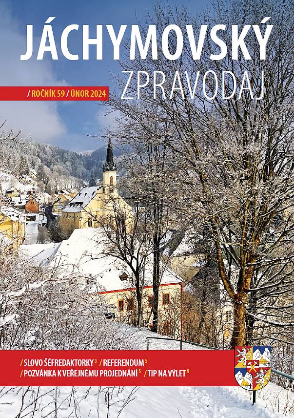Únorový zpravodaj přináší slovo šéfredaktorky, informace o referendu, zprávy od hasičů či malý tip na výlet.