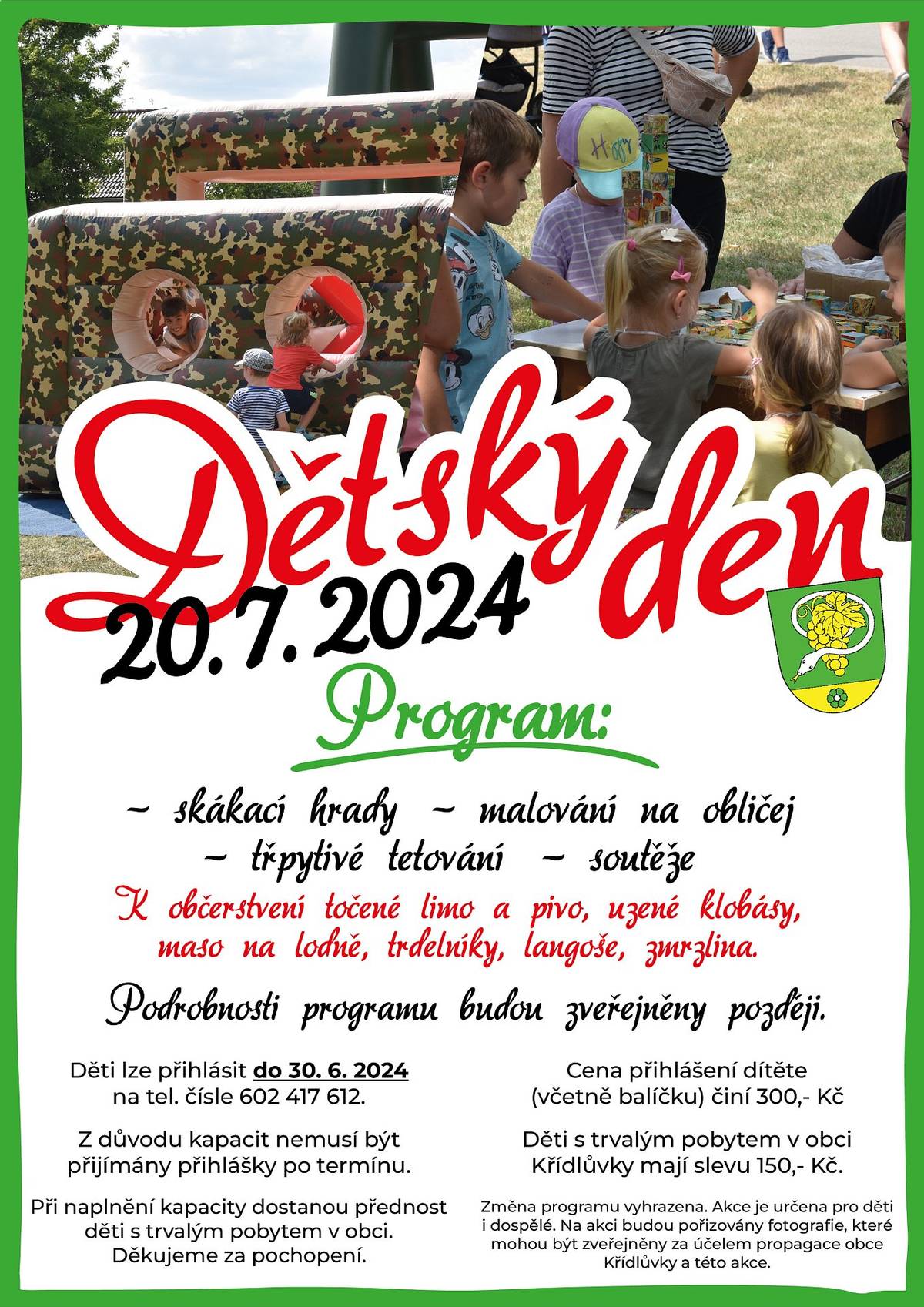 1) Oznamujeme voličům, že volby do Evropského parlamentu se konají na obecním úřadě, na adrese Křídlůvky 67, a to v pátek 7. června od 14:00 do 22:00 a v sobotu 8. června od 8:00 do 14:00. Voliči jsou povinní prokázat před hlasováním svoji totožnost a státní občanství. Žádáme voliče, aby se při volbách chovali zdvořile a klidně.
2) Upozorňujeme občany a majitele nemovitostí, že splatnost poplatků za odpadový systém a psy je do konce června. Žádáme poplatníky, kteří poplatky ještě nezaplatili, o včasné zaplacení. Vyhnete se tím možným sankcím z prodlení. Zároveň upozorňujeme, že poplatníci mají povinnost neprodleně ohlašovat změnu údajů, ze kterých se poplatky vypočítávají. Jedná například o změnu počtu osob, zrušení nemovitosti či podniku nebo změna počtu psů.
3) Jste srdečně zváni na Noc kostelů Dyjákovice, která se koná tento pátek, 7. června v kostele sv. archanděla Michaela v Dyjákovicích. Program akce začíná v 17:00 mší svatou. Následuje historický výklad o kostelu, hudební vystoupení žáků základní školy, písně, modlitby, prohlídka kostela, věže a jiné.
4) Obecní kino Křídlůvky Vás zve na sobotní promítání českého filmu Sladký život, nové komedie od tvůrců filmu „Ženy v běhu“. Promítání začíná od 20:30, otevřeno je od 19:30. Film trvá 102 minut a bude obsahovat jednu občerstvovací pauzu. K občerstvení je točená limonáda a pivo a uzená klobása. Vstupné činí 50,- Kč.
5) Spolek Křídlůvky dětem srdečně zve všechny na Antonínské krojované hody s dětskou chasou, které se uskuteční příští sobotu, 15. června, a budou zahájeny v 9:30 předáním práva starostou u místní zvonice. Následovat bude průvod chasy obcí a večerní zábava pod pergolou za kulturním domem, která bude zahájena v 19:00. Na zábavě Vás čeká mimo jiné také bohatá tombola. Navíc již od pátku budou na hřišti přístupné pouťové atrakce jako řetízkové kolotoče, střelnice apod. Vstupné na zábavu činí 120,- Kč a zahraje na ni Duo Blue Band.
6) Obec Křídlůvky, hasiči a svaz žen Vás srdečně zvou na Dětský den, který se bude konat v sobotu 20. července. Na programu dne jsou tradiční soutěže i oblíbené skákací hrady. K občerstvení točené pivo a limonáda, uzené klobásy, maso na lodně, trdelníky, langoše a zmrzlina. Detaily programu budou zveřejněny později na plakátech. Děti můžete na dětský den nahlásit do 30. června, a to na obecním úřadě nebo u starosty obce. Cena činí 300,- Kč, děti s trvalým pobytem v obci Křídlůvky mají slevu 150,- Kč. Více informací se dozvíte na obecních vývěskách nebo na webových stránkách a Facebook obce.
