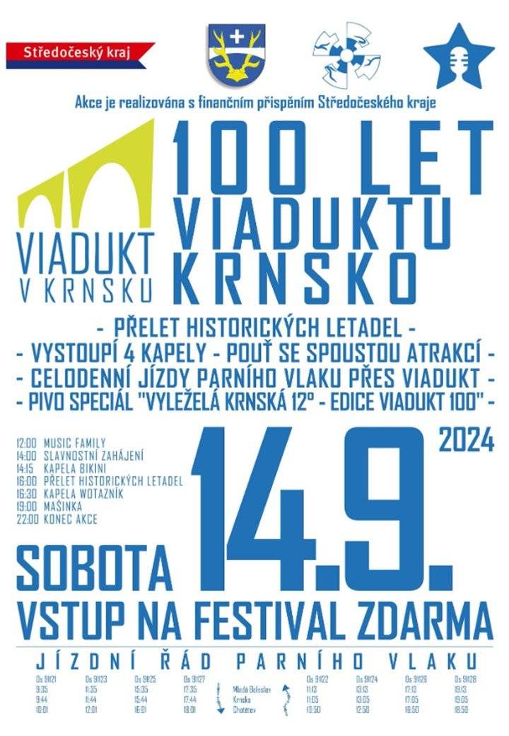 Obec Krnsko si Vás dovoluje pozvat na oslavy "100 let viaduktu Krnsko" a to v sobotu 14.9.2024 v odpoledních hodinách. Součástí je i jízda parním vlakem přes viadukt.
