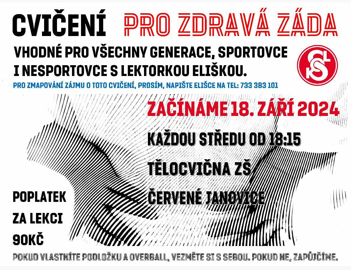Bolí vás často záda, potřebujete se po náročném dni protáhnout,vyzkoušejte cvičení s Eliškou. Začínáme 18.9. 2024 v tělocvičně. Bližší informace naleznete v přiloženém plakátu.