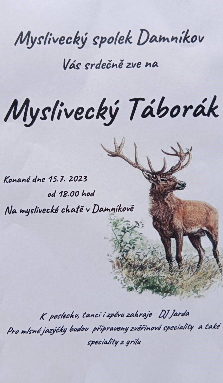 Táborák pořádaný mysliveckým spolkem.