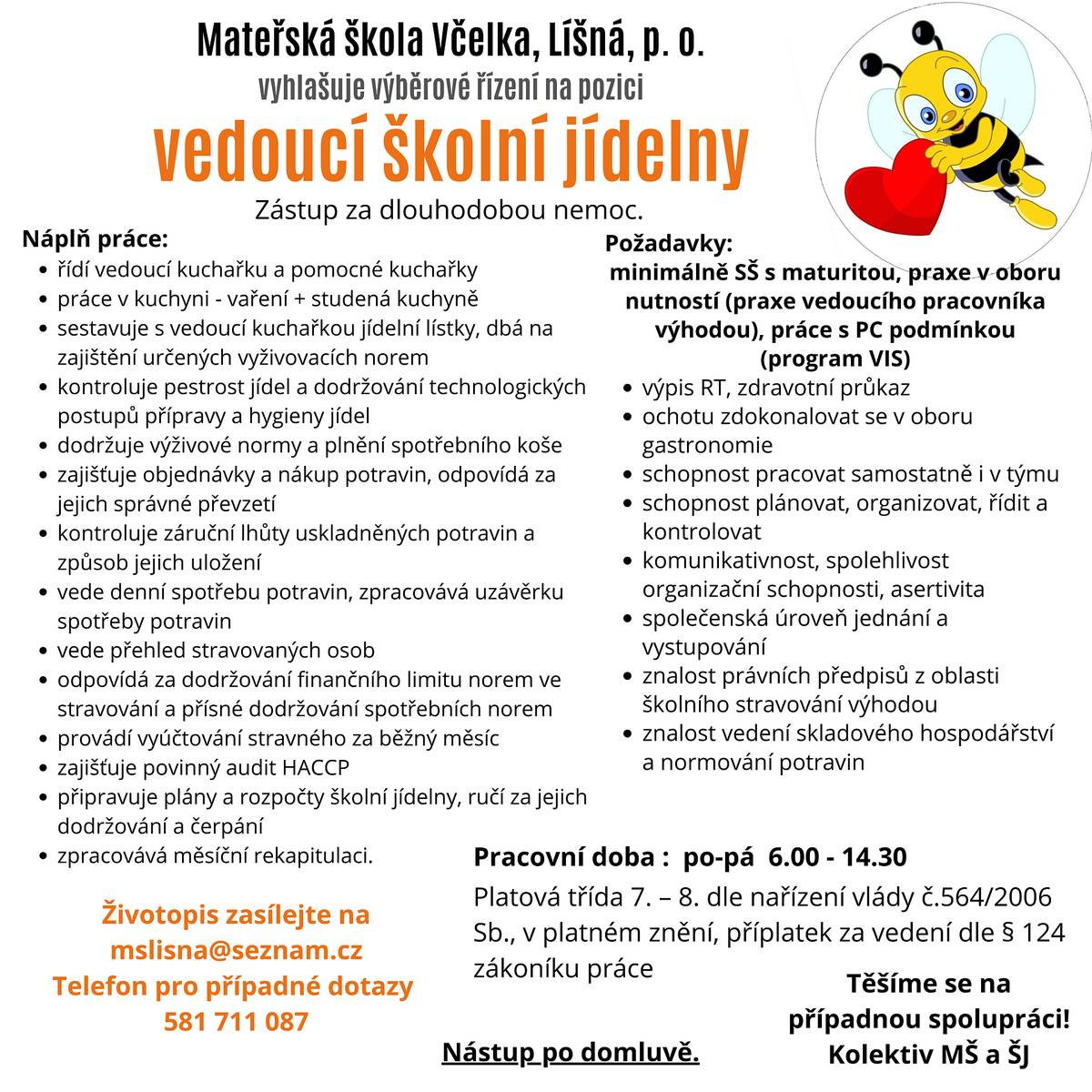 Výběrové řízení na vedoucí školní jídelny do MŠ Včelka Líšná