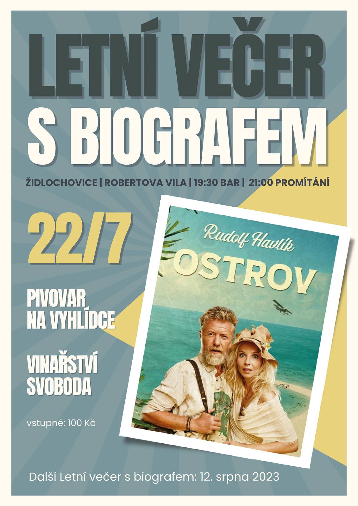 Příznivci filmových večerů v zahradě Robertovy vily  
I tuto sobotu 22. července se můžete těšit nejen na dobrou českou komedii, ale také na spřízněný pivovar Na Vyhlídce, který bude čepovat svoje pivní speciality, vína tentokrát nabídne místní vinař Bronislav Svoboda.
Vinný a pivní bar: od 19:30
⏩ Přijďte poklábosit při dobrém víně nebo díváte-li přednost dobře vychlazeném pivu 
⏩ Promítání ve 21:00
www.zidlochovice.cz
