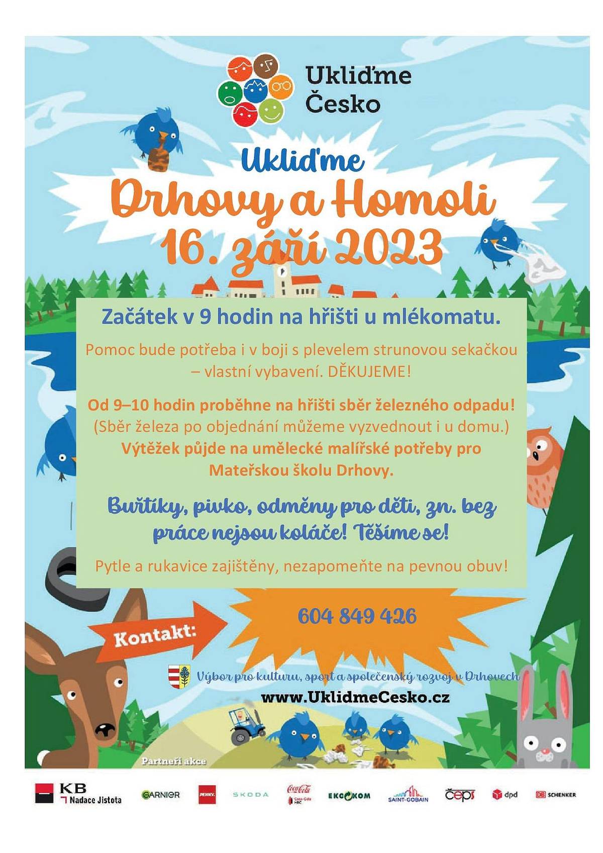 Připomínáme 16.9.2023 od 9 hodin akci "Ukliďme Česko". Budeme rádi, když se zapojíte a přijdete pomoci uklidit naší obec.