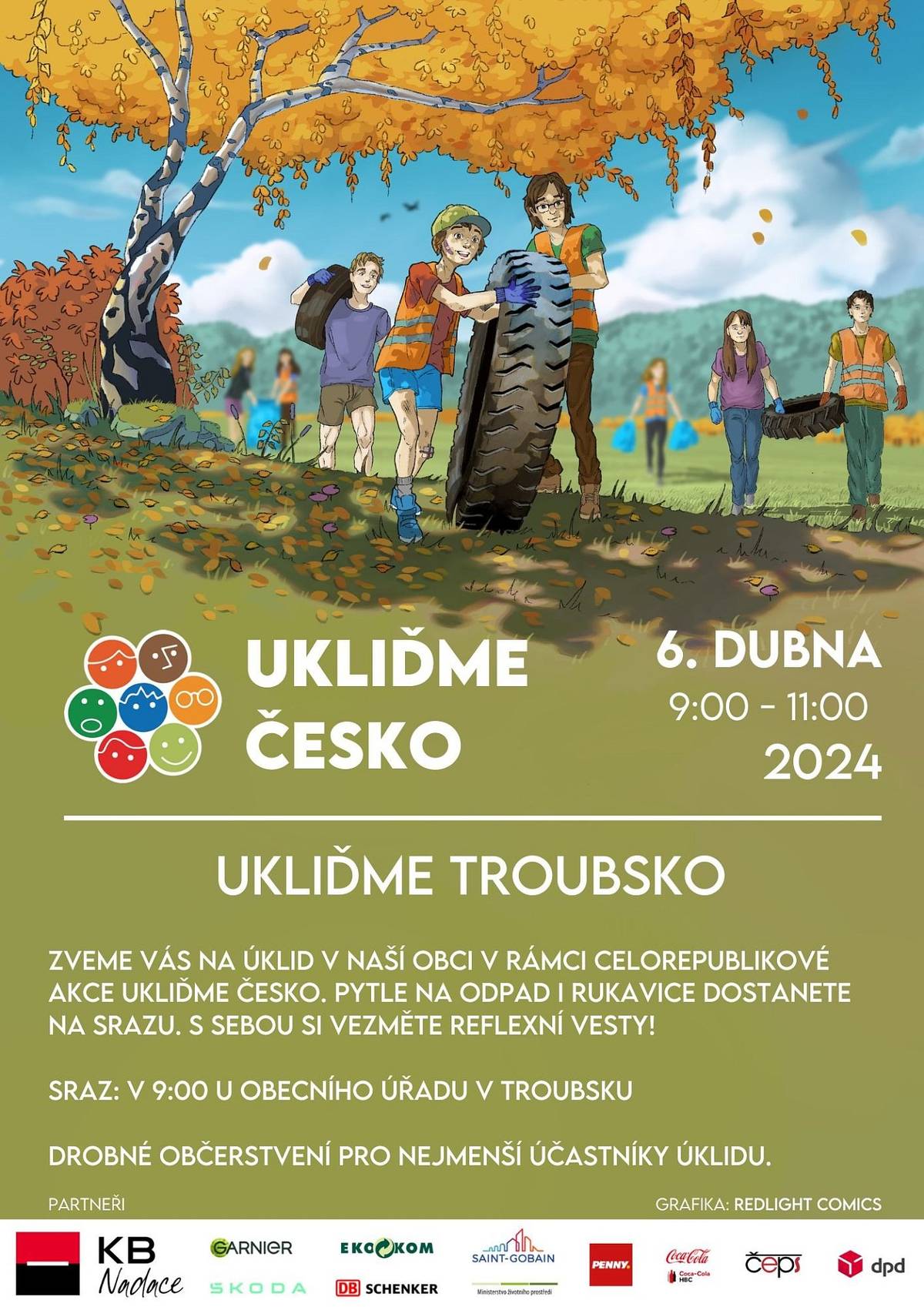 Vážení spoluobčané, zveme vás na úklid v naší obci v rámci celorepublikové akce UKLIĎME ČESKO dne 6.4.2024 od 9 - 11 hod. Sraz je v 9 hod. u OÚ Troubsko. Pytle na odpad i rukavice dostanete na srazu, s sebou si vezměte reflexní vesty. Drobné občerstvení pro nejmenší účastníky úklidu je zajištěno. Těšíme se na vás.