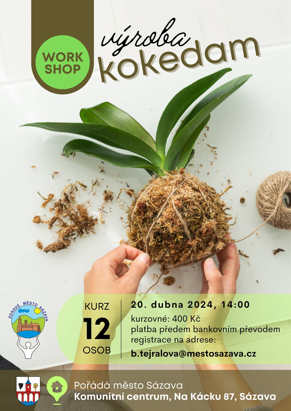 20. dubna 2024 od 14 hodin v Komunitním centru Na Kácku