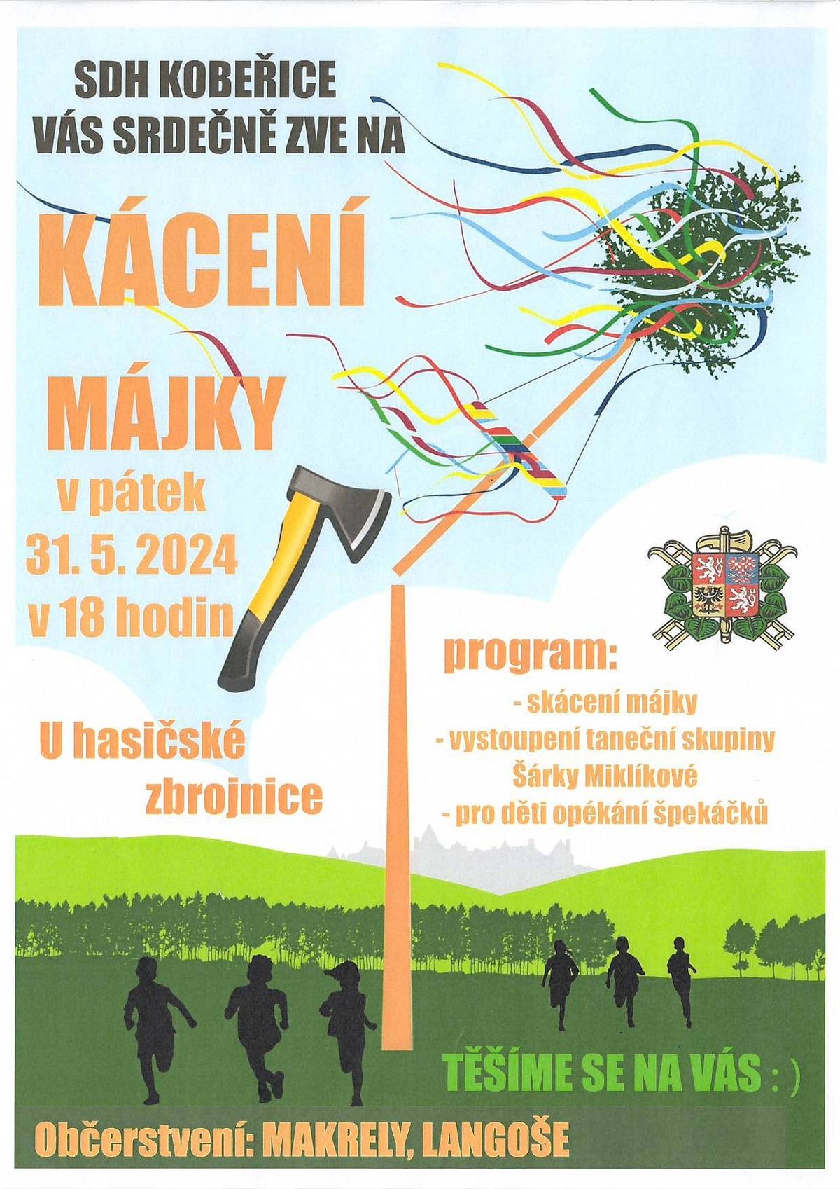 SDH Kobeřice vás srdečně zve na kácení májky v pátek 31. 5. 2024 od 18:00 hodin u požární zbrojnice v Kobeřicích.