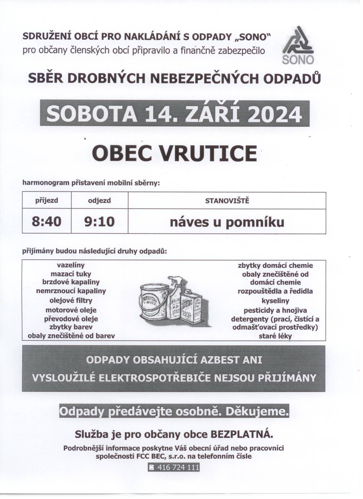 Svoz se uskuteční v sobotu 14.září 2024, sběrné místo bude pouze ve Vrutici na návsi u pomníku od 8:40 do 9:10 hodi