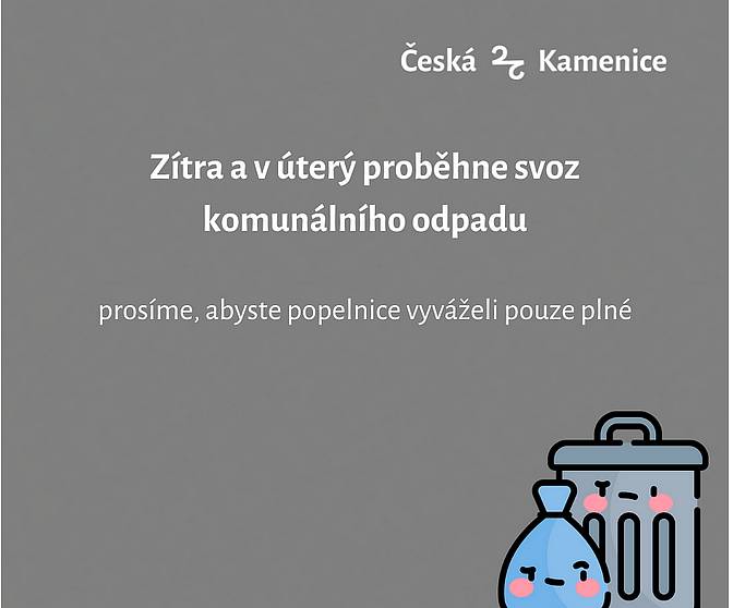 Vážení občané, dovolujeme si připomenout, ze v pondělí 3. a úterý 4. března 2023 proběhne svoz KOMUNÁLNÍHO ODPADU z popelnic.