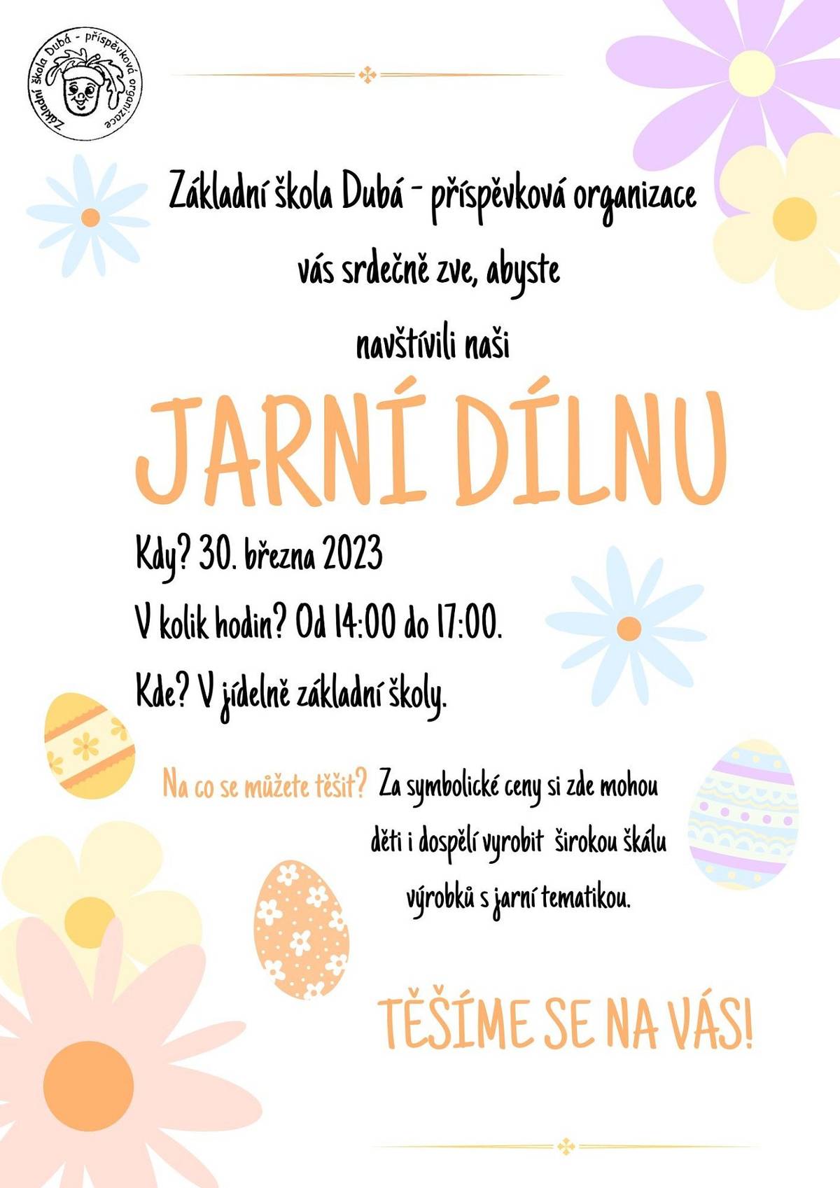 ZŠ Dubá vás ve čtvrtek 30. března 2023 srdečně zve na Jarní dílnu do jídelny základní školy. Od 14.00 do 17.00 hodin si zde za symbolické ceny můžete vyrobit širokou škálu výrobků s jarní tématikou. Akce je vhodná pro děti i dospělé. 