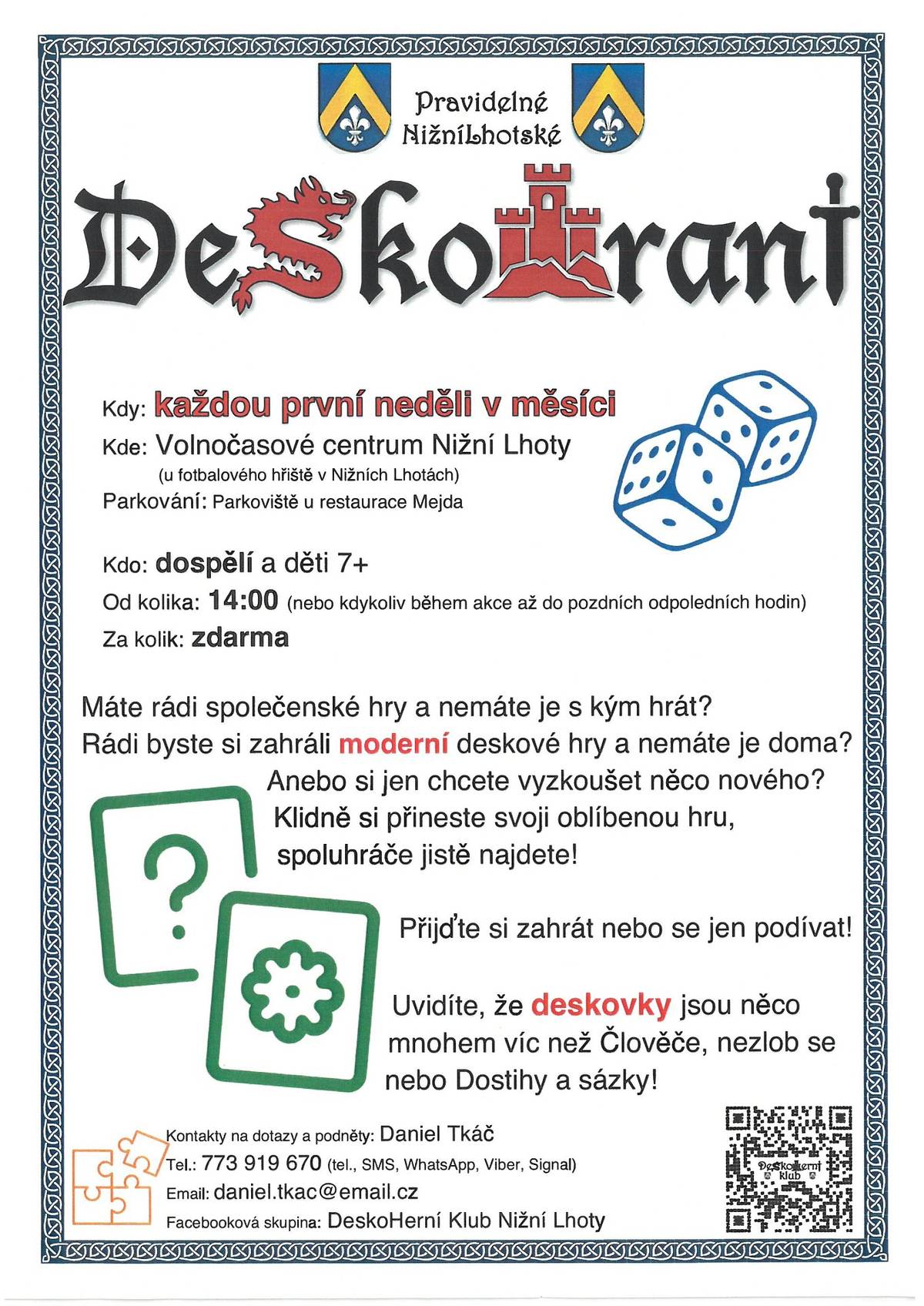 Další Deskohraní se budou konat 3. 3., 7. 4., 5. 5. 2024.