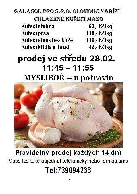 Ve středu 28.února 2024 od 11:45 do 11:55 u prodejny potravin proběhne prodej chlazeného kuřecího masa, viz leták.