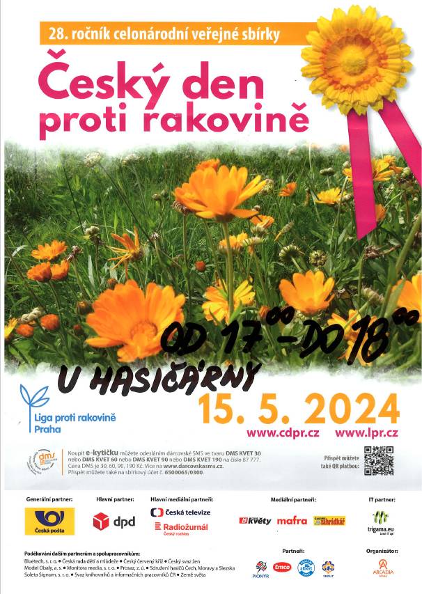 I letos proběhne u nás v obci VEŘEJNÁ SBÍRKA - "ČESKÝ DEN PROTI RAKOVINĚ"
PRODEJ KYTIČEK PROBĚHNE VE STŘEDU 15.5.2024 V DOBĚ OD 17,00 DO 18,00 HOD. U HASIČÁRNY.
Kytičky bude prodávat opět paní Junáková.