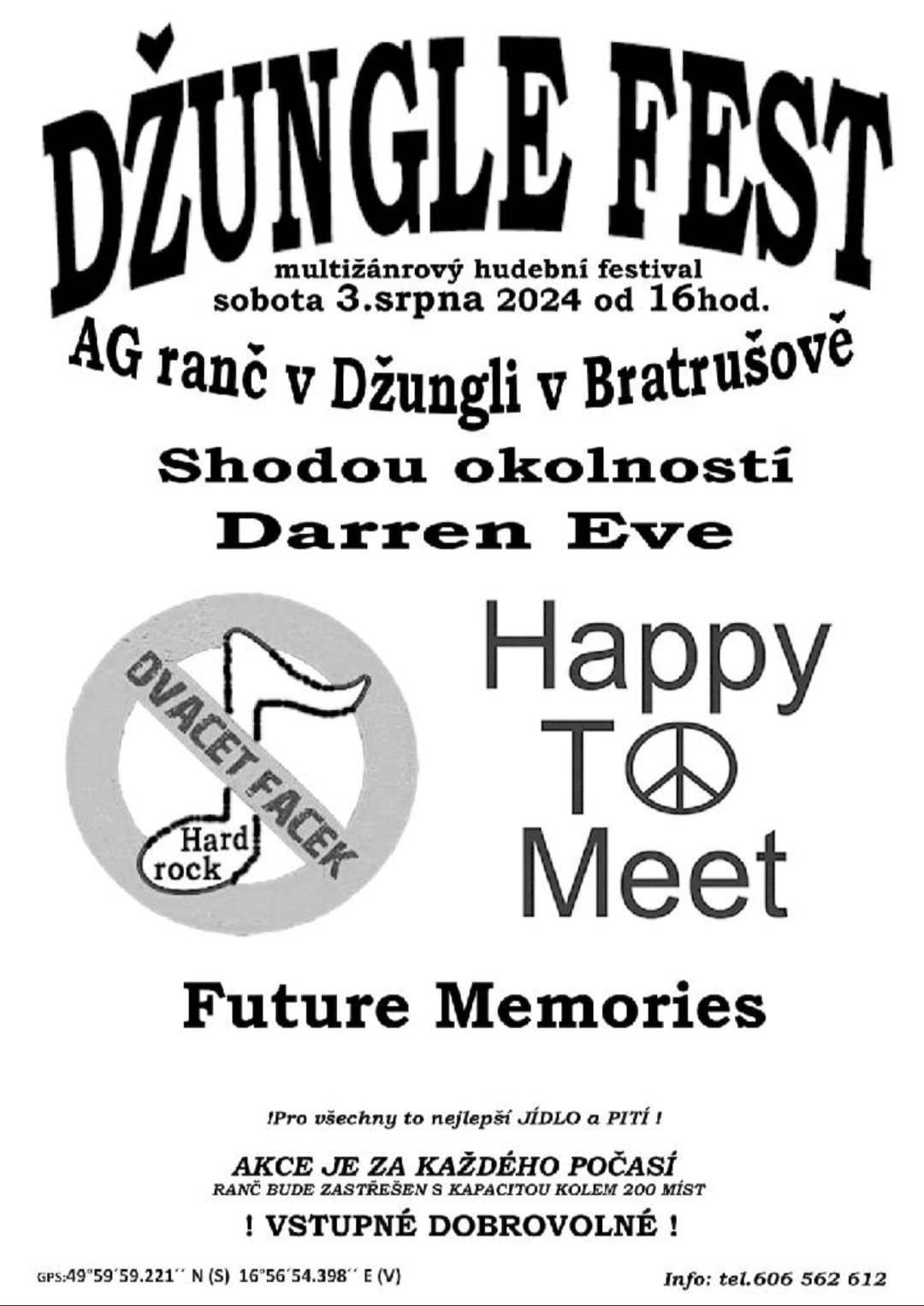 V sobotu  3.8.2024 se od 16.00 v Džungli koná další ročník tradičního Džunglefestu. Vše je zajištěno, areál je zastřešen. Srdečně zvou pořadatelé.