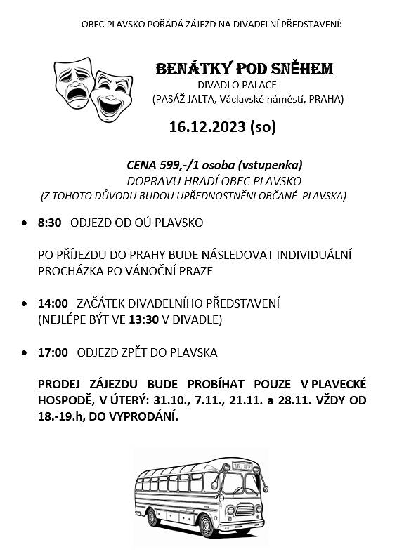 Ještě pár volných lístků zbývá a tak zveme občany i přátele obce na zájezd do divadla na představení Benátky pod sněhem. Ještě dnes a příští úterý (28.11.) máte poslední možnost lístky zakoupit.