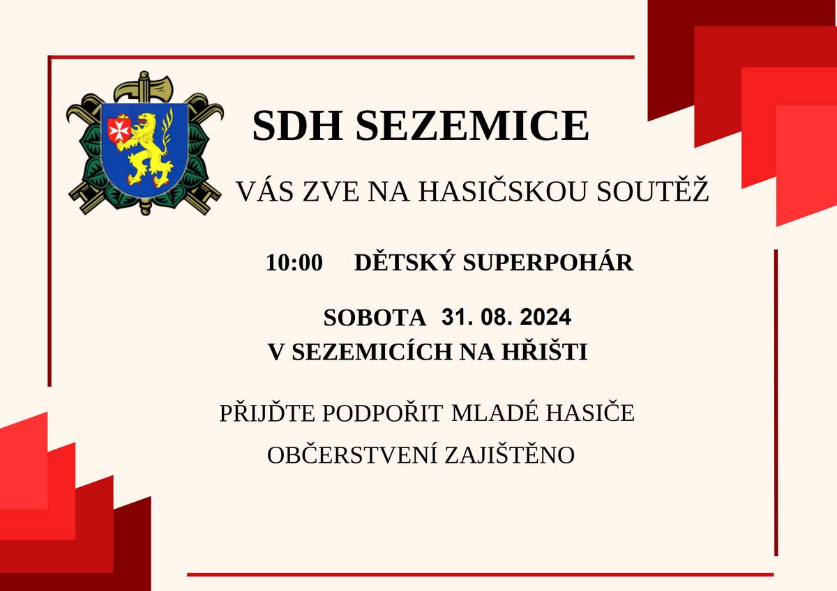 Zveme vás opět po roce na zastávku dětského superpoháru v hasičském sportu v Sezemicích.