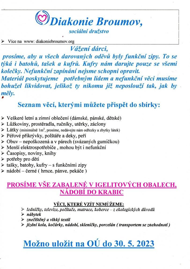 Věci zabalené v igelitových obalech noste na chodbu OÚ do 30. 5. 2023.