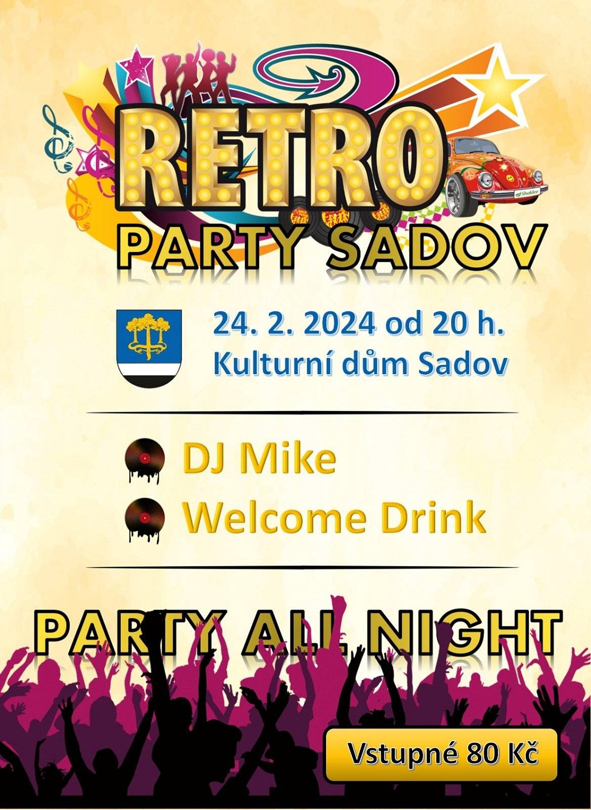 Akce se uskuteční v kulturním domě v Sadově dne 24.2.2024. Vstupenky a rezervace na tel. Roman Dyk - 724 005 724.