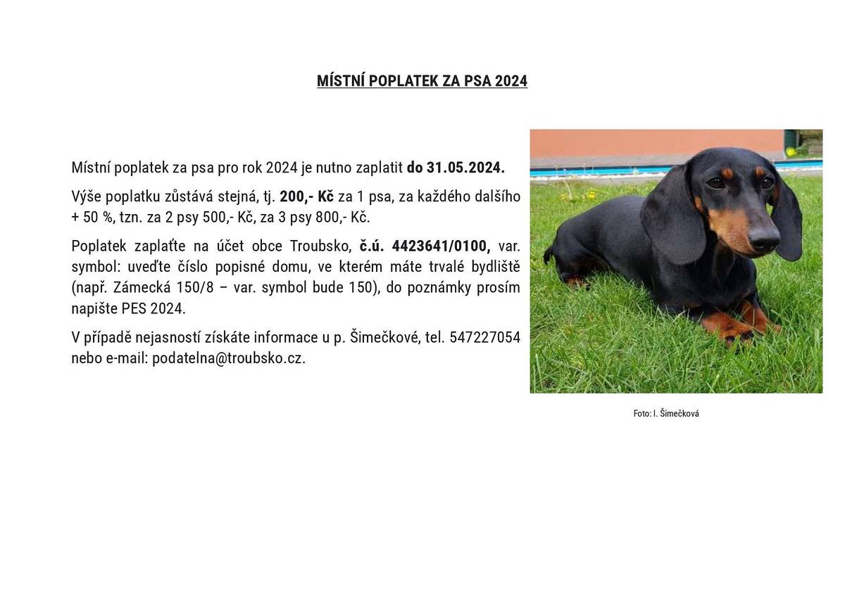 Místní poplatek za psa pro rok 2024 je nutno uhradit do 31.05.2024.