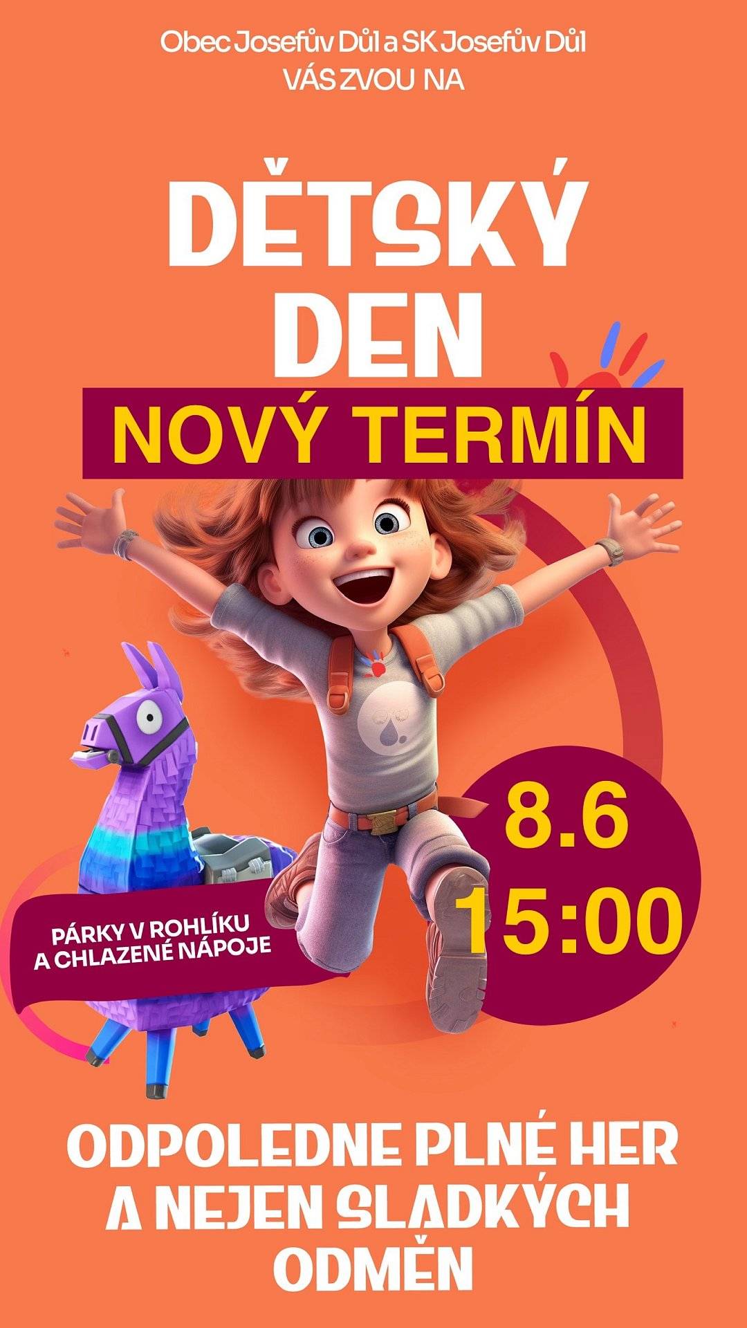 Nový termín pro Dětský den je tuto sobotu 8. června od 15:00 na hřišti v Josefově Dole.