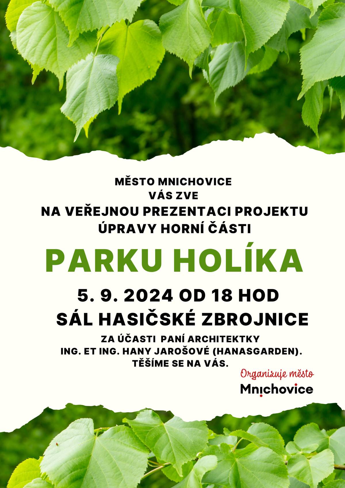 5. 9. 2024 od 18 hod. - sál hasičské zbrojnice
za účasti paní architektky Ing. et Ing. Hany Jarošové (Hanasgarden).
Těšíme se na vás.