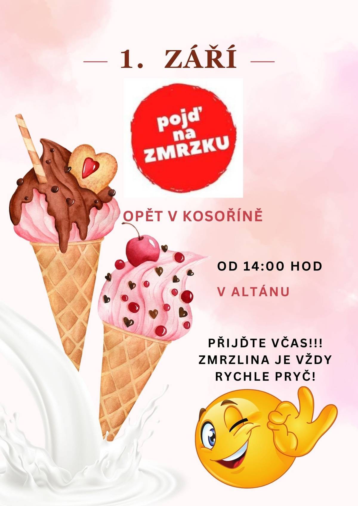 Pojďte zase na zmrzku na návsi u altánu. Od 14.00  1.9.2024 !!