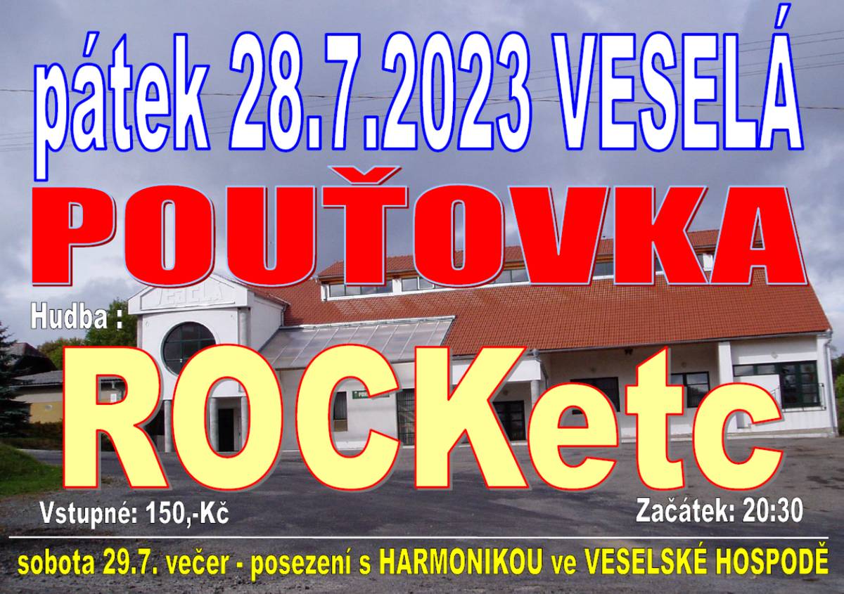 Všichni zájemci pouťové zábavy jsou zváni na Svatojakubskou pouť do Veselé. V pátek 28.7. večer bude tancovačka s kapelou ROCKetc. V sobotu 29.7. večer posezení s harmonikou v hospodě. V neděli od 10:30 Mše svatá v kostele a od 14:00 pouťový fotbal na hřišti. Po všechny dny budou v provozu pouťové kolotoče. Na pouťové atktivity srdečně zve Obec Veselá. FPE