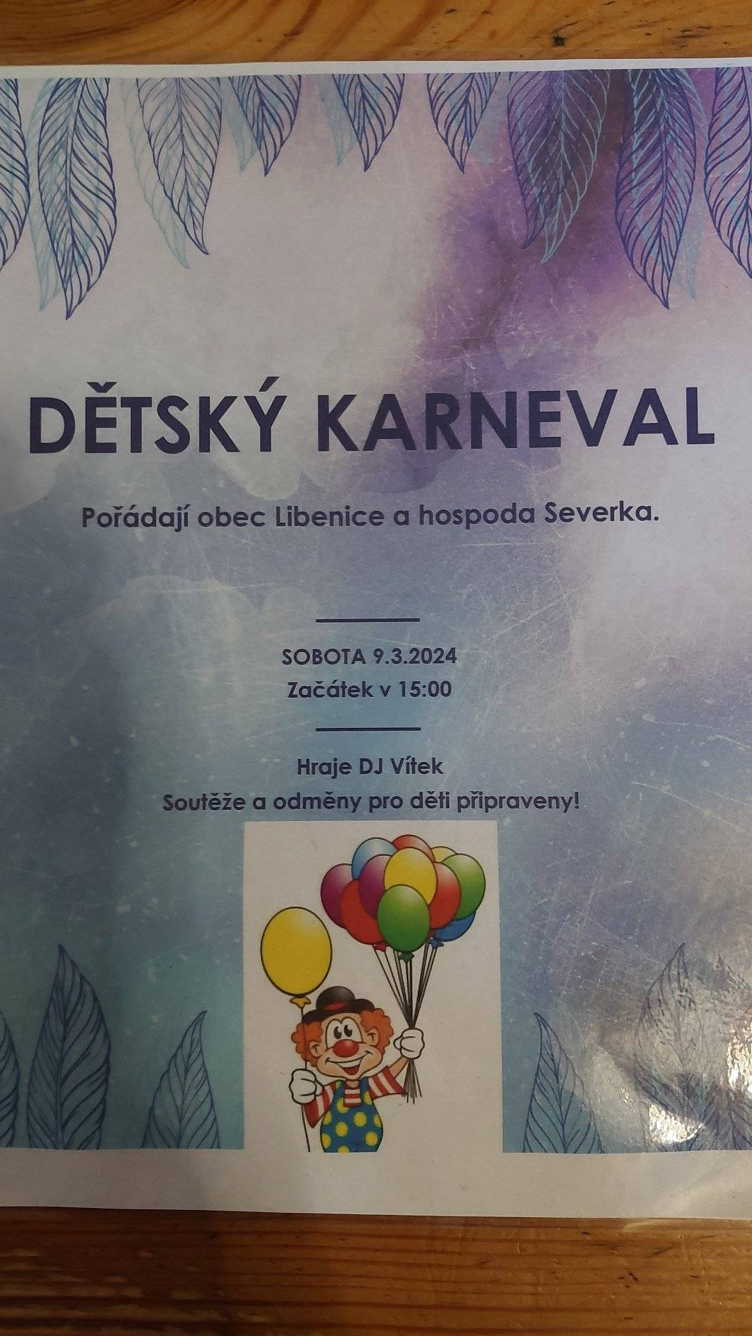 Hospoda Severka a obec Libenice pořádají karnevalový rej pro děti 9.3.2024 od 15 hodiny. Hraje DJ Vítek.