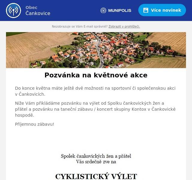 Do konce května máte ještě dvě možnosti na sportovní či společenskou akci v Čankovicích.
Níže Vám přikládáme pozvánku na výlet od Spolku čankovických žen a přátel a pozvánku na taneční zábavu / koncert skupiny Kontox v Čankovické hospodě.
Příjemnou zábavu!