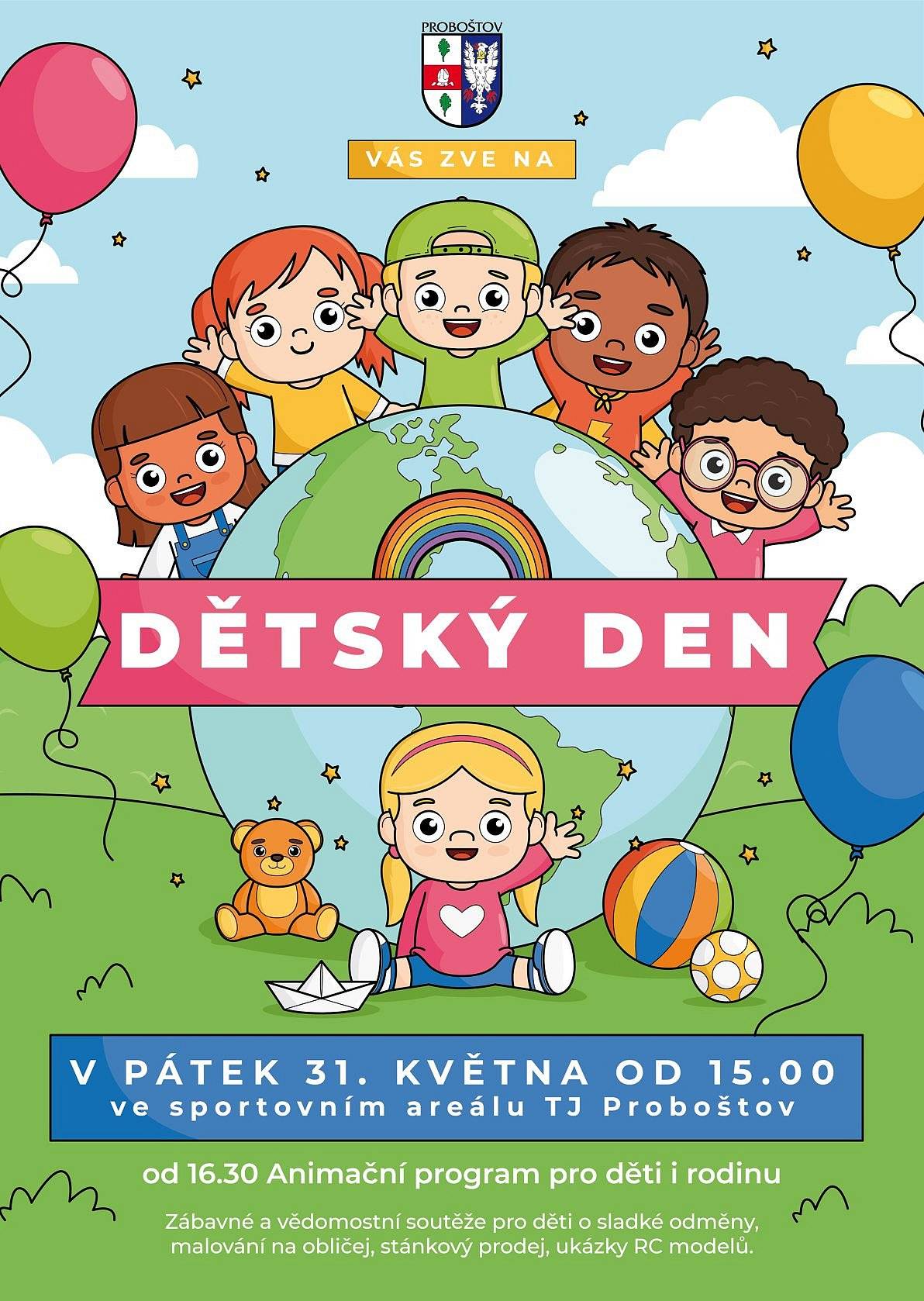 Zveme vás na Dětský den, který proběhne v pátek 31. 5. od 15.00 v areálu TJ Proboštov. Připraven je bohatý program pro děti i občerstvení.